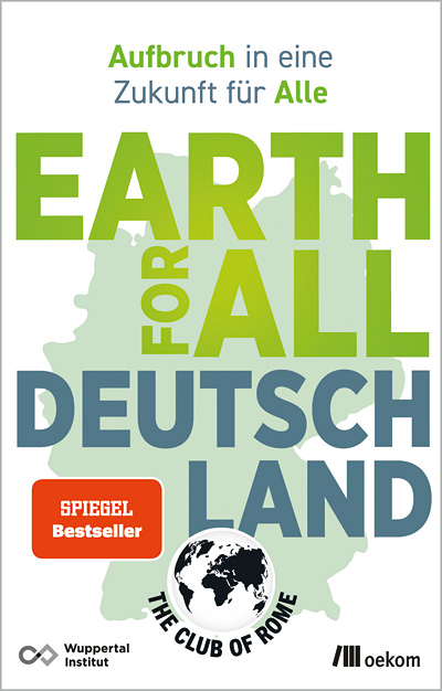 Buch: Aufbruch in eine Zukunft für Alle - Earth for all Deutschland